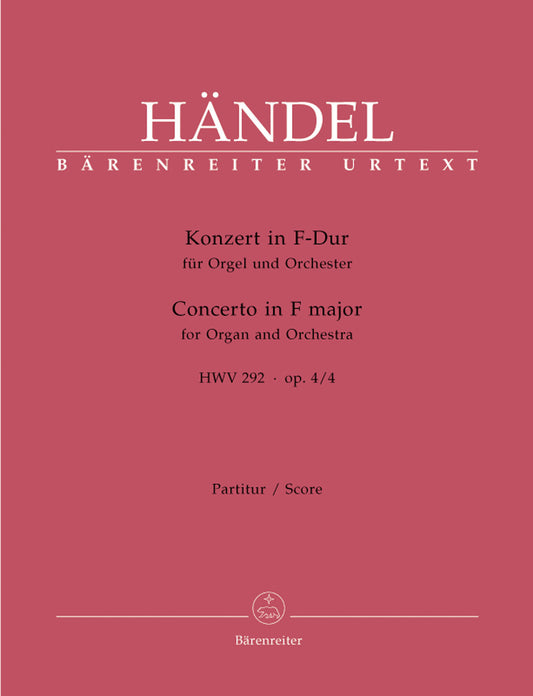 Concerto For Organ And Orchestra In F Major Op. 4/4 Hwv 292