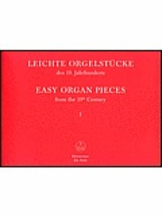 Easy Organ Pieces From The 19Th Century Book 1 Book