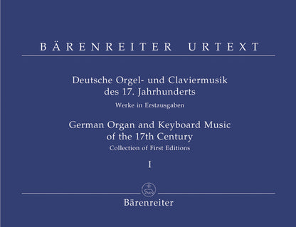 German Organ And Keyboard Music Of The 17th Century, Volume I