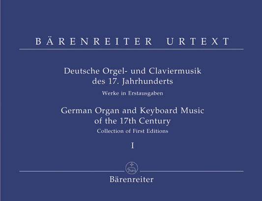 German Organ And Keyboard Music Of The 17th Century, Volume I