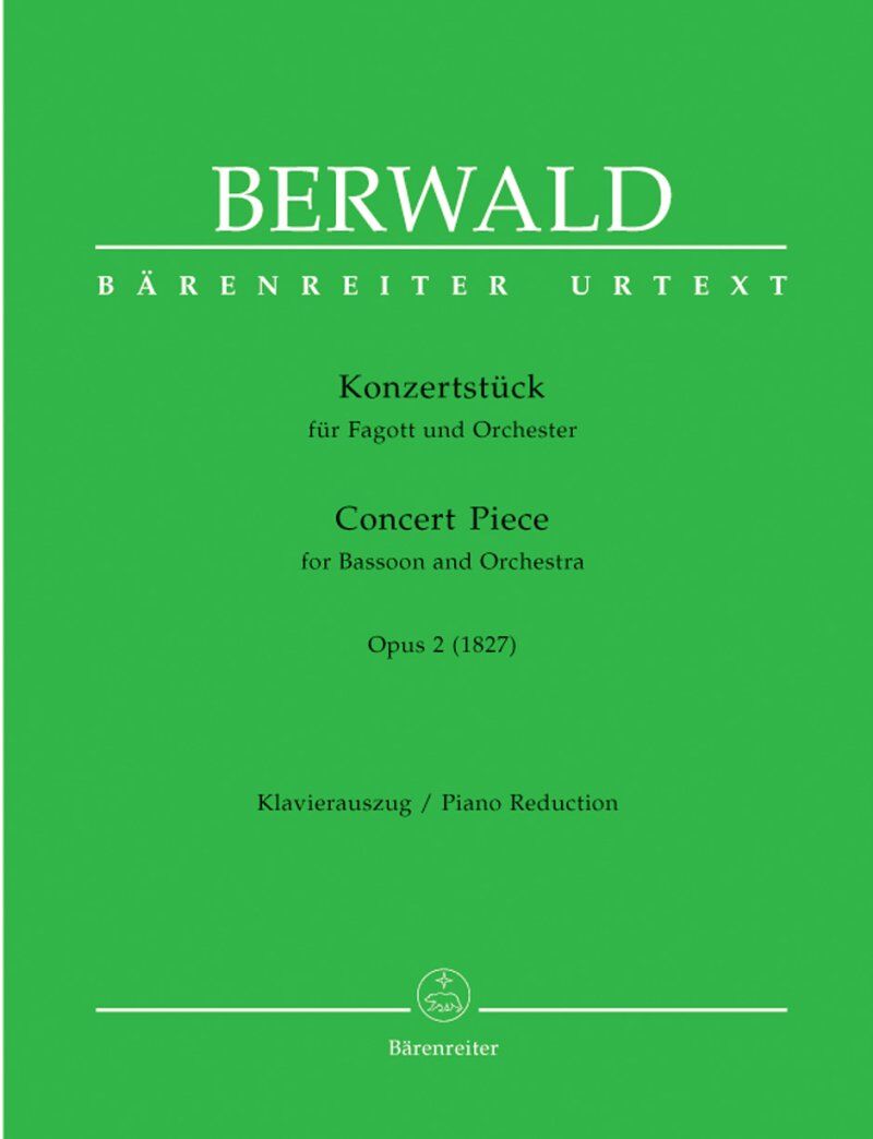 Berwald - Concert Piece Op. 2 for Bassoon and Piano, 22 Pages, Barenreiter