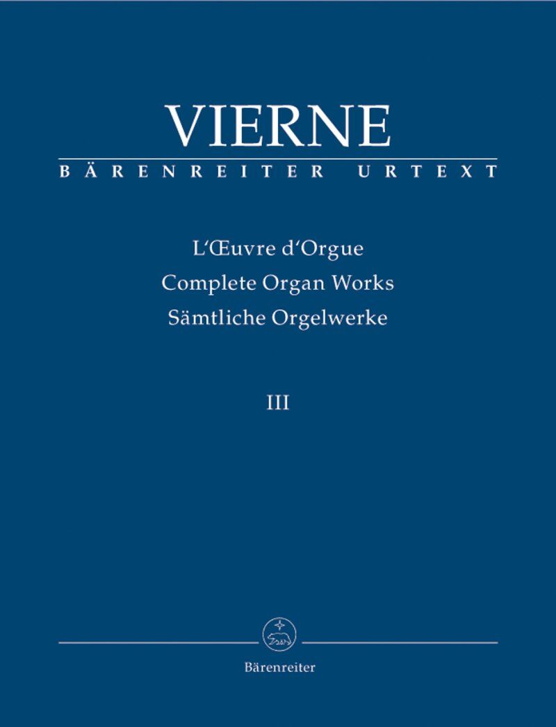Complete Organ Works III: Symphony No. 3 Op. 28 by Louis Vierne, Urtext Edition, 67 Pages, Publisher: Barenreiter
