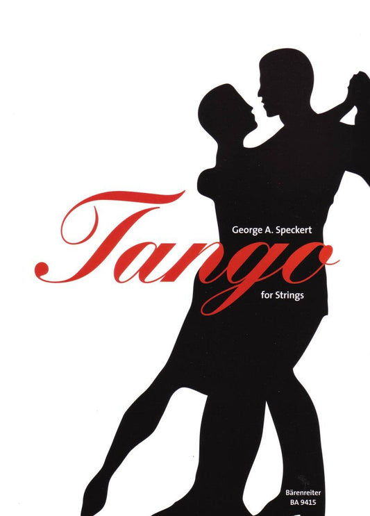 Tango for Strings Arranged by Speckert - String Ensemble Score and Parts