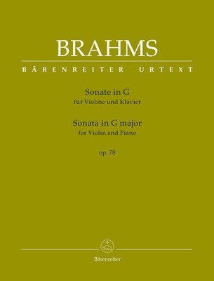 Brahms: Sonata in G Major, Op. 78 — Violin and Piano, Urtext (Barenreiter)