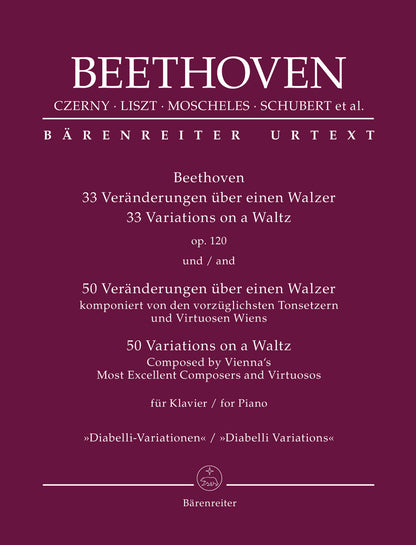 Beethoven: 33 Variations On A Waltz Op. 120 / 50 Variations On A Waltz Composed By Vienna's Most Excellent Composers And Virtuosos For Piano "Diabelli