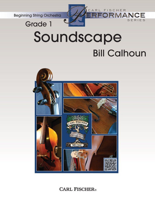 Soundscape SO1 SC/PTS by Bill Calhoun for String Orchestra - 43 Pages, Published by Carl Fischer