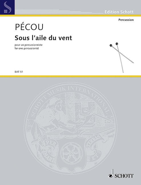 Pecou: Sous l'Aile du Vent — Percussion Solo (Schott Music)