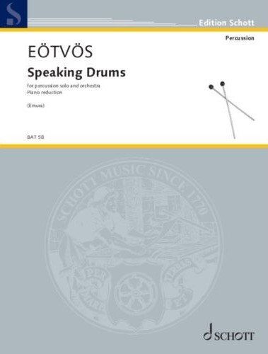 Eotvos Speaking Drums for Percussion Solo and Orchestra, 76 Pages, Schott Music