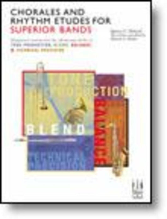 Chorales And Rhythm Etudes For Superior Bands (Book) Book