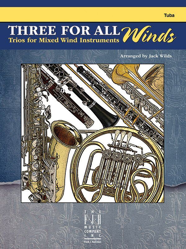 Three For All Winds - Tuba by Jack Wilds
