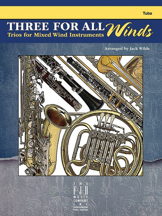 Three For All Winds - Tuba by Jack Wilds