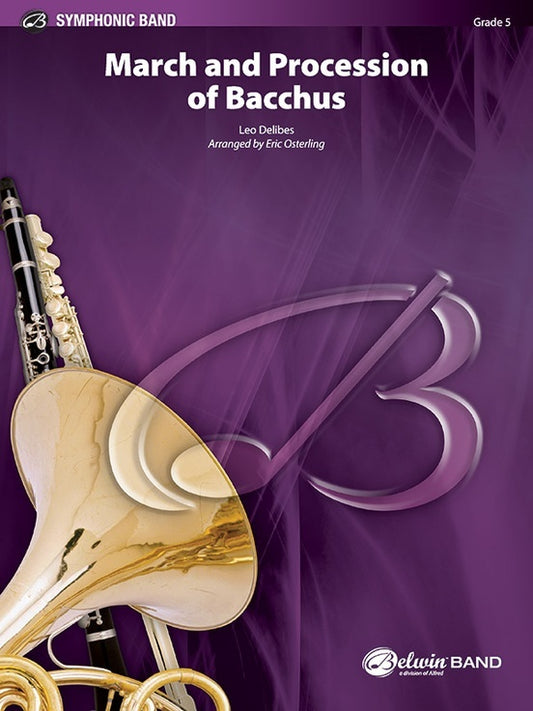 March And Procession Of Bacchus Concert Band Gr 5