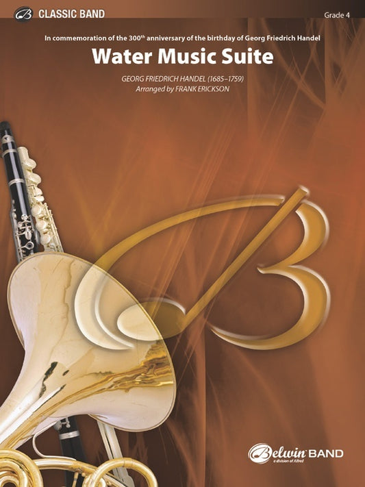 Water Music Suite for Concert Band Grade 4 by George Frideric Handel