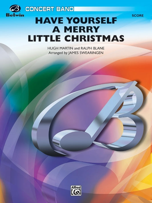 Have Yourself A Merry Little Xmas Concert Band Gr 3 Score