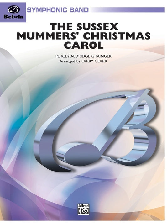 Sussex Mummers Christmas Carol Concert Band Sheet Music Grade 4