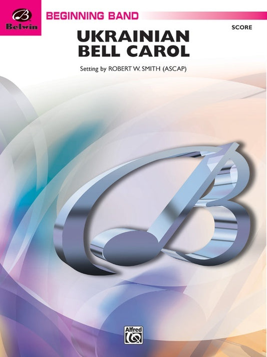 Ukrainian Bell Carol Concert Band Grade 1 Conductor Score