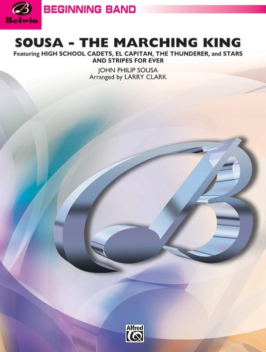 Sousa the March King Concert Band Sheet Music Grade 1