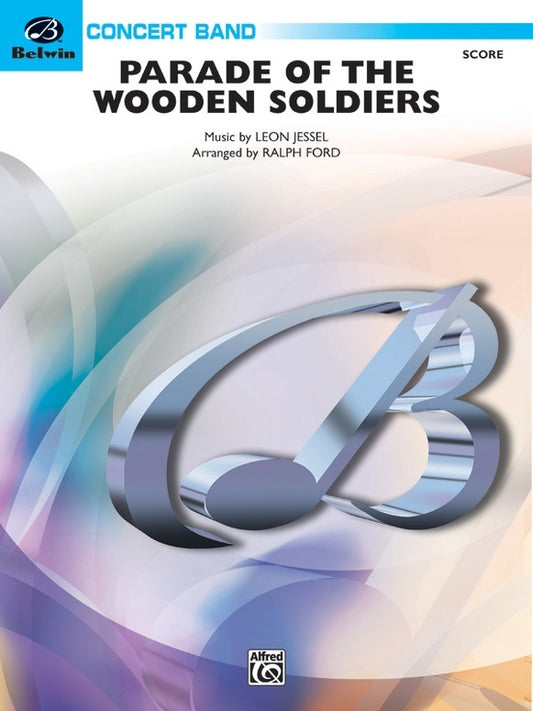 Parade Of The Wooden Soldiers Concert Band Gr 3 Score