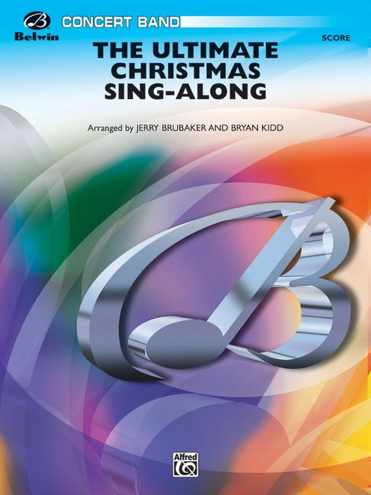 Ultimate Christmas Sing Along Concert Band Grade 3 Score