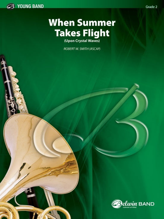 When Summer Takes Flight Concert Band Sheet Music Grade 2