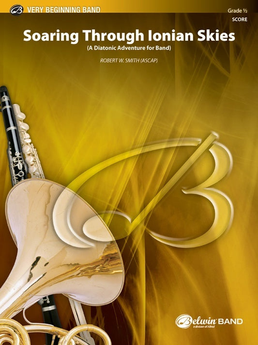 Soaring Through Ionian Skies Concert Band Grade 0.5 Score