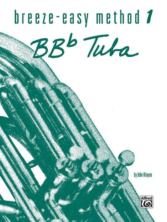 Breeze Easy Method for B Flat Tuba Book 1