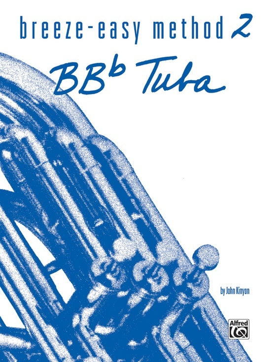 Breeze Easy Method for B Flat Tuba Book 2