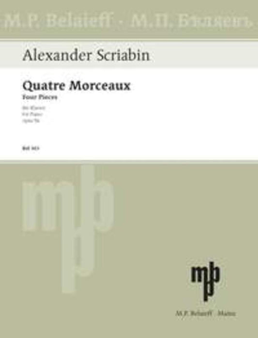 Scriabin - 4 Pieces Op 56 For Piano