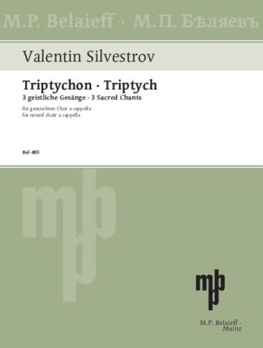 Silvestrov - Triptych 3 Sacred Chants Mixed Choir A Cappella (Belaieff)