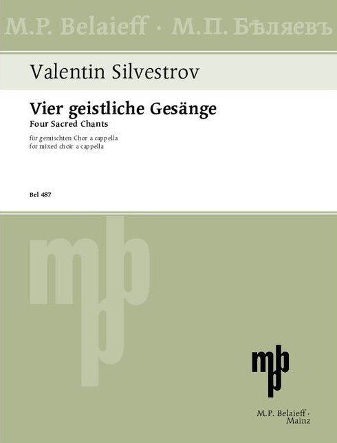 Silvestrov - 4 Sacred Chants For Satb A Cappella (Belaieff)
