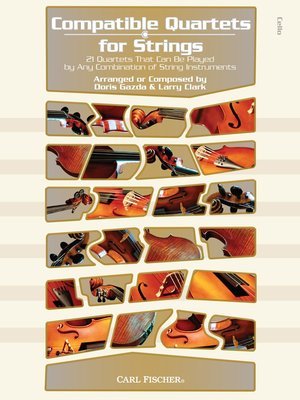 Compatible Quartets for Strings — Cello — Gazda & Clark (Carl Fischer)