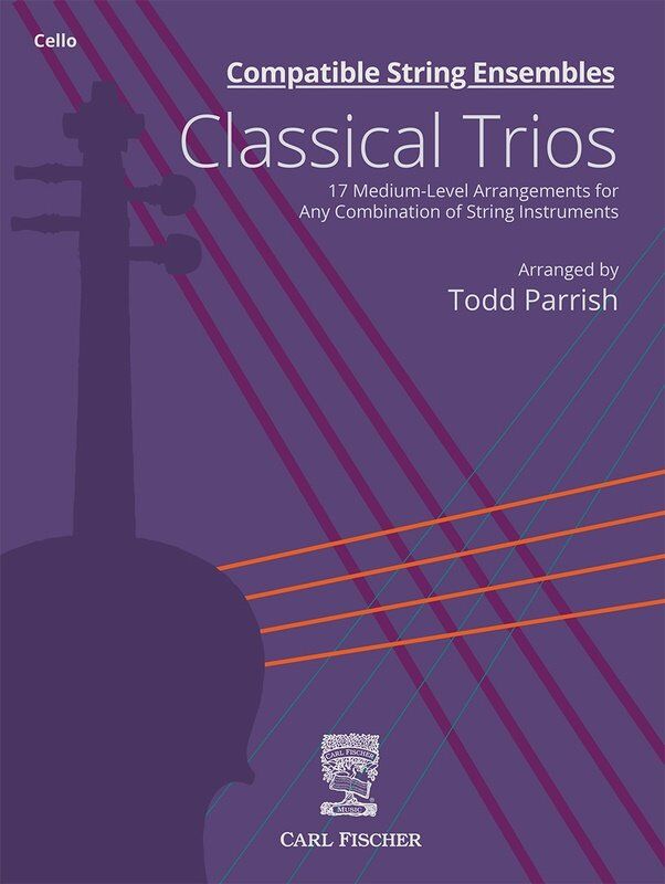 Compatible String Ensembles Classical Trios Cello Part by Todd Parrish