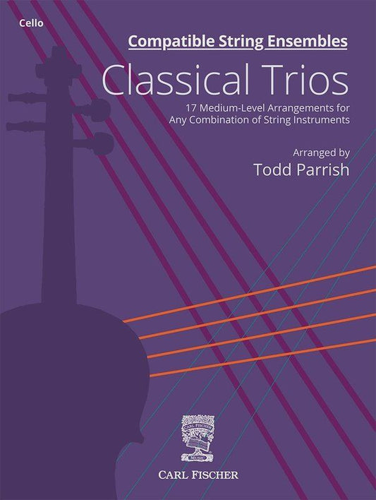 Compatible String Ensembles Classical Trios Cello Part by Todd Parrish