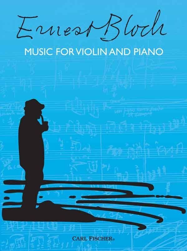 Bloch - Music for Violin and Piano, 45 Pages, Publisher: Carl Fischer — view 4