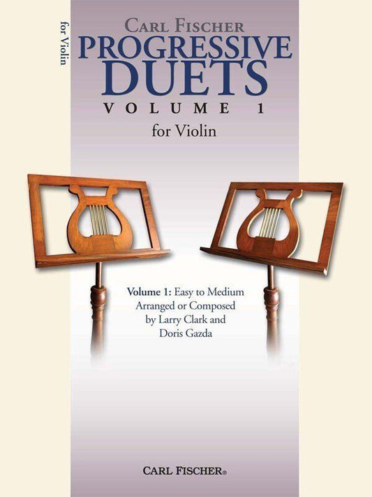 Progressive Duets Vol 1 for Violin by Doris Gazda & Larry Clark, Carl Fischer, 32 pages