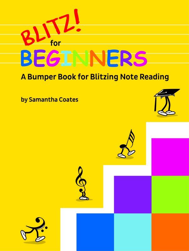 Blitz for Beginners Music Theory Book by Samantha Coates, 48 Pages, Age-Neutral, Ideal for Grade 1 Theory and Musicianship