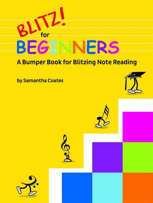 Blitz for Beginners Music Theory Book by Samantha Coates, 48 Pages, Age-Neutral, Ideal for Grade 1 Theory and Musicianship