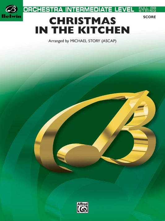 Christmas In The Kitchen Full Orchestra Gr 2.5 Conductor Score
