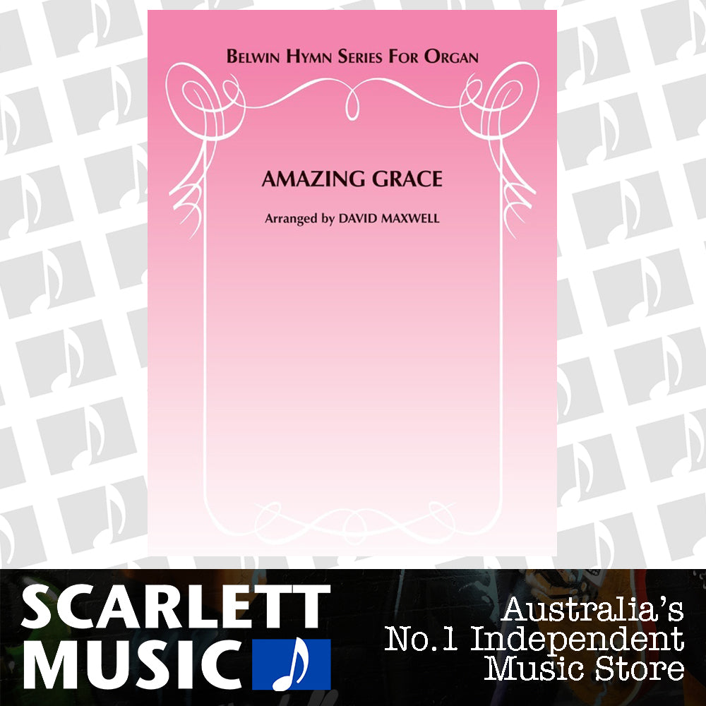 Amazing Grace Organ Arrangement by Maxwell — view 2