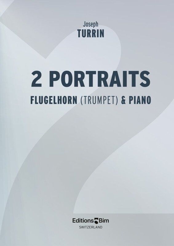 TURRIN - 2 Portraits for Flugelhorn/Piano by Joseph Turrin