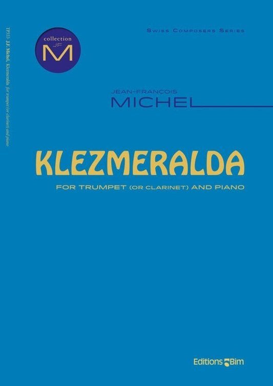Klezmeralda for Trumpet and Piano by Jean-Francois Michel