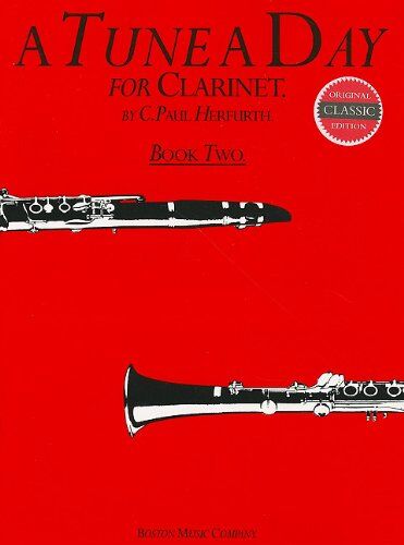 A Tune A Day for Clarinet Book 2 by Paul Herfurth - Boston Music