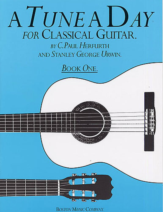 A Tune A Day Classical Guitar Bk 1 Softcover Book (Classical Guitar)