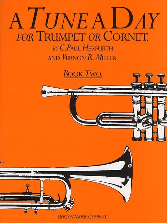 A Tune A Day for Trumpet or Cornet Book 2 by C. Paul Herfurth and Vernon R. Miller