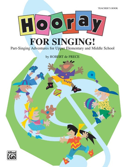 Hooray For Singing! Teachers Ed
