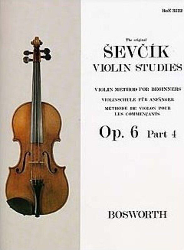 Sevcik Violin Studies Op. 6 Part 4 by Otakar Sevcik