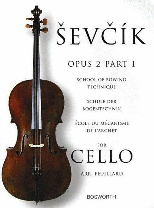 Sevcik Cello Studies Op. 2 Part 1 by Otakar Sevcik, Bosworth, for developing bowing style, accuracy, rhythms, and wrist strength.