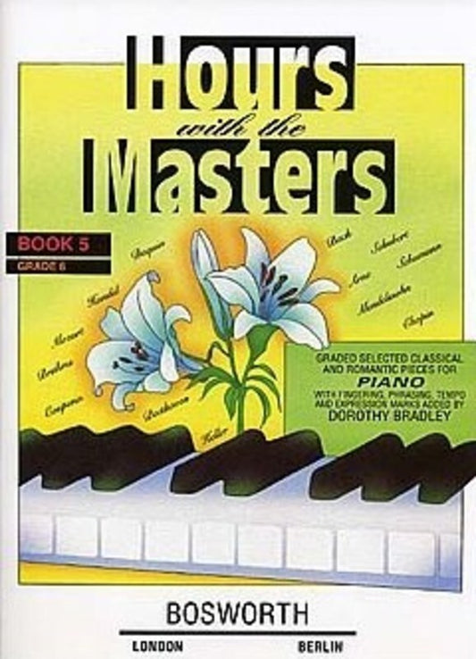 Hours With The Masters Book 5 Gr 6 Piano (Softcover Book)
