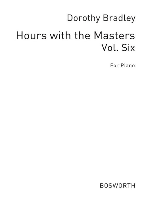 Hours With The Masters Book 6 Advanced Piano