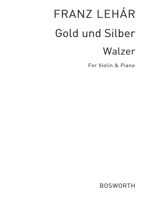 Gold Und Silber Violin/Piano Book